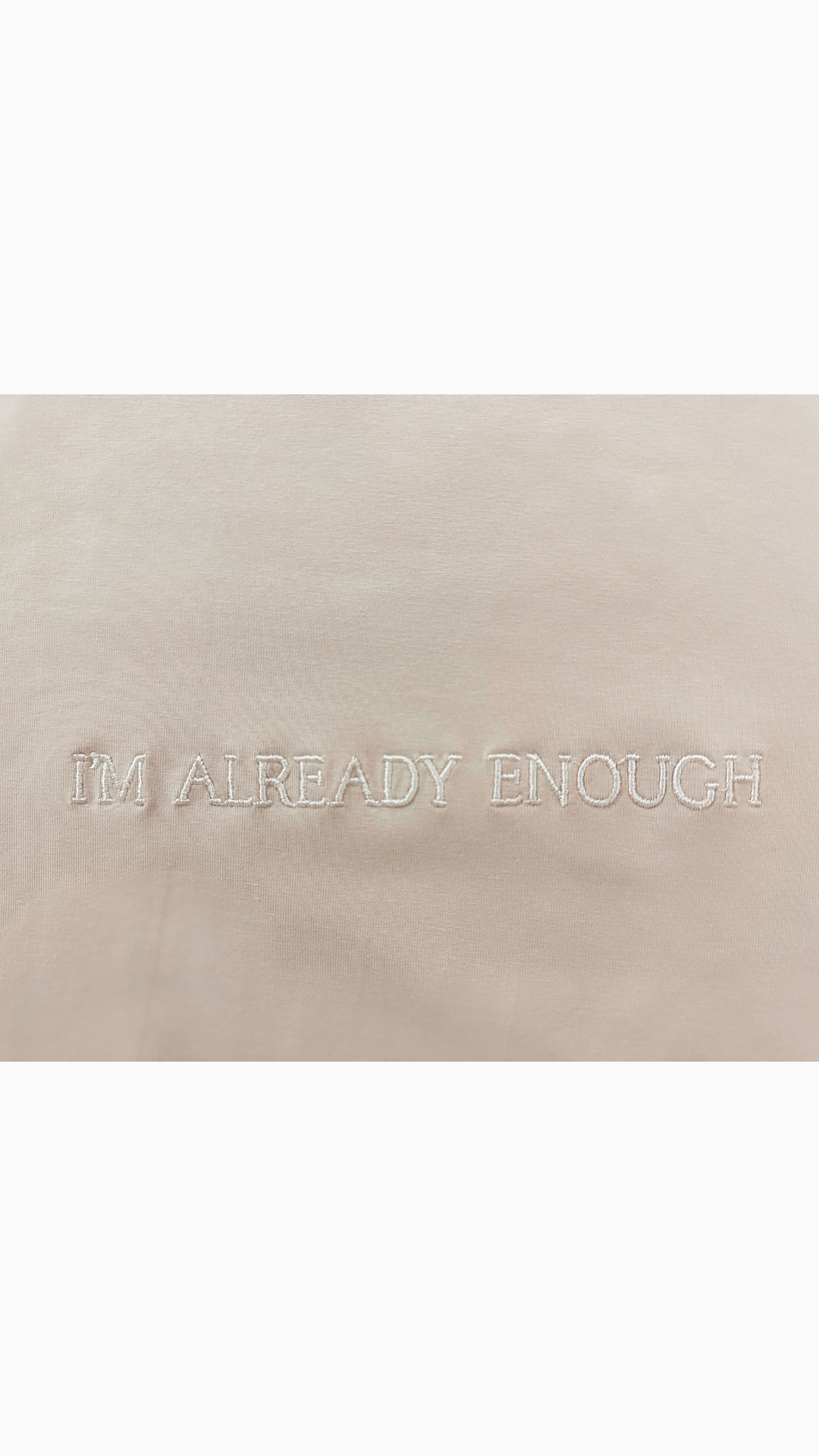 I'm Enough Top- Neutral (PRE-ORDER)